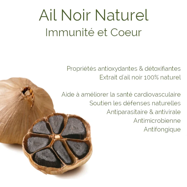 Ail Noir Fermenté 1% de S-allyl-cystéine : Cœur & Immunité