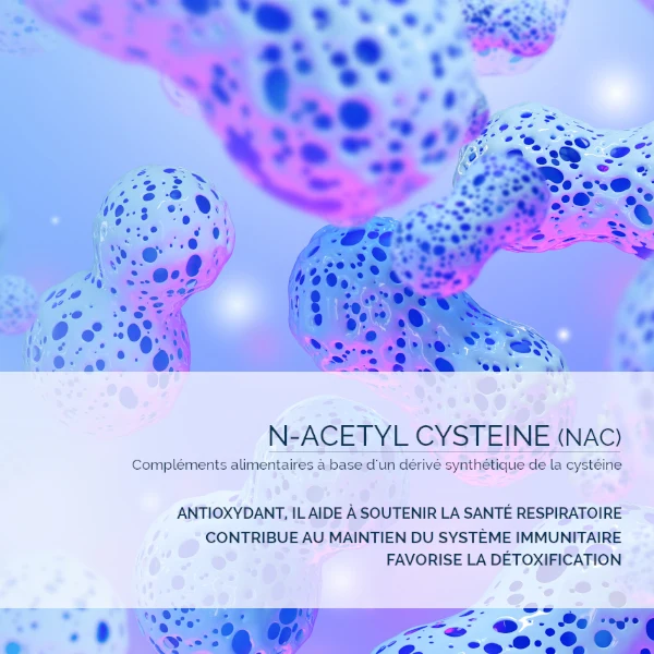 N-Acétyl Cystéine (NAC) 600 mg - Antioxydant & Voies Respiratoires