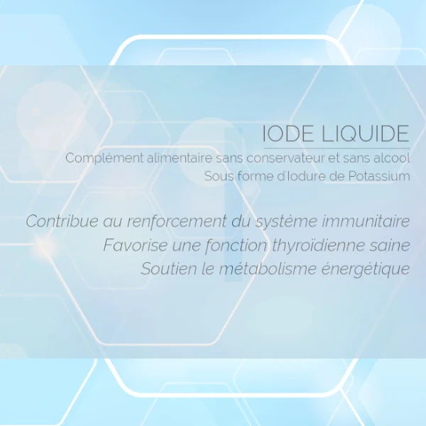 Iode liquide : Thyroïde & Système nerveux